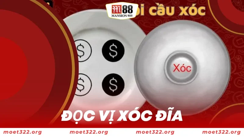 đọc vị xóc đĩa