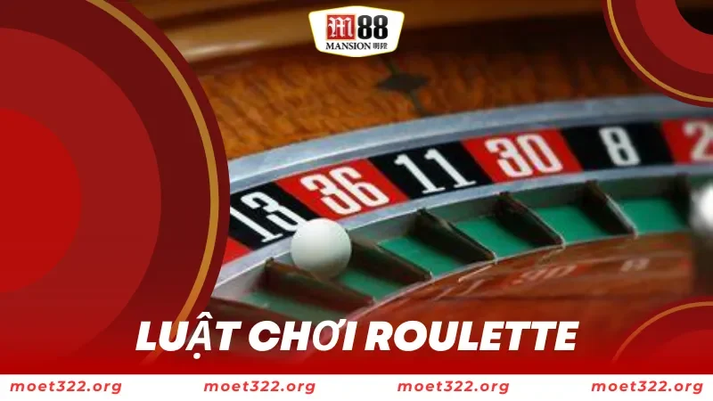 luật chơi roulette