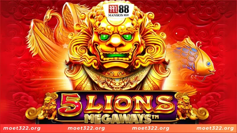 Tìm hiểu về game slot hấp dẫn 5 Lion Megaways